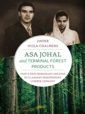 cover image of Asa Johal and Terminal Forest Products